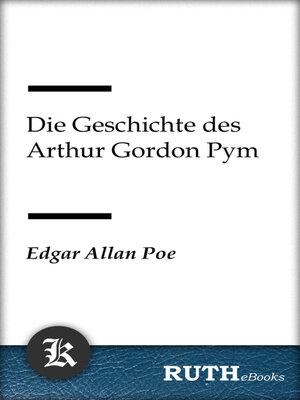 cover image of Die Geschichte des Arthur Gordon Pym